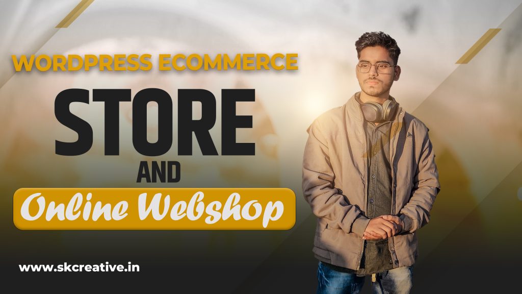 Affordable E-Commerce Website Design Company in Jharkhand – SK Creative